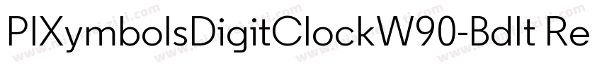 PIXymbolsDigitClockW90-BdIt Regular字体转换